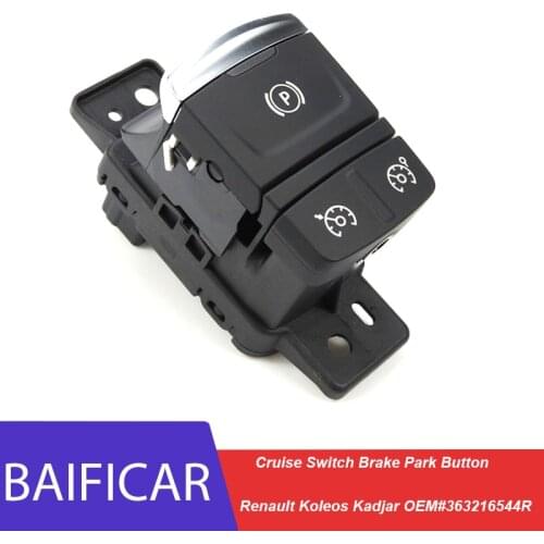 Baificar Brand New Genuine Cruise Switch Brake Park Button Electronic Hand Brake Switch 363216544R For Renault Koleos Kadjar