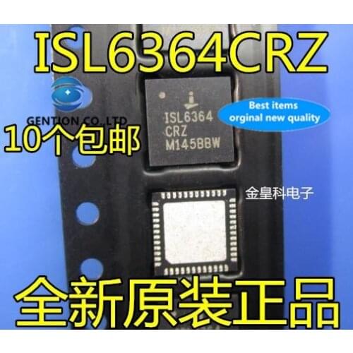 10PCS ISL6364CRZ ISL6364 QFN a clap in stock 100% new and original