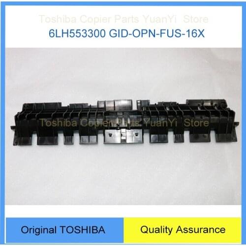 1 Piece Guide Copier Printer Parts Original Toshiba Copier Spare Parts 6 LH553300 GID-OPN-FUS-16X For Machine 256/356/456