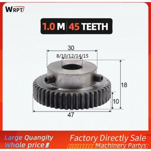 1Pcs 1M45T Power Tool Spare Part spur Gear Wheel for motor shaft 1 module 45 teeth standard bore 8/10/12/15mm