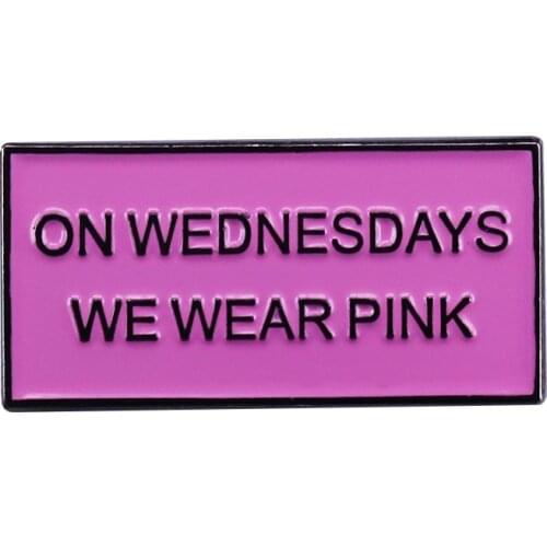 Mean Girls Quote Pin - "On Wednesdays We Wear Pink" Trendy Flair Addition