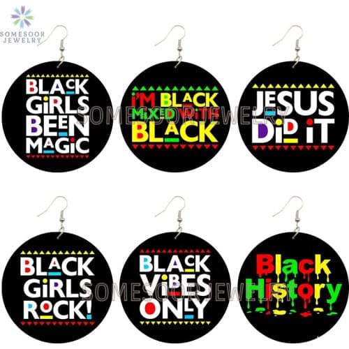 SOMESOOR Black Vibes Melanin Girl Rock Wooden Drop Earrings Poppin Magical Sayings Printed Dope Loops Dangle For Women Gifts