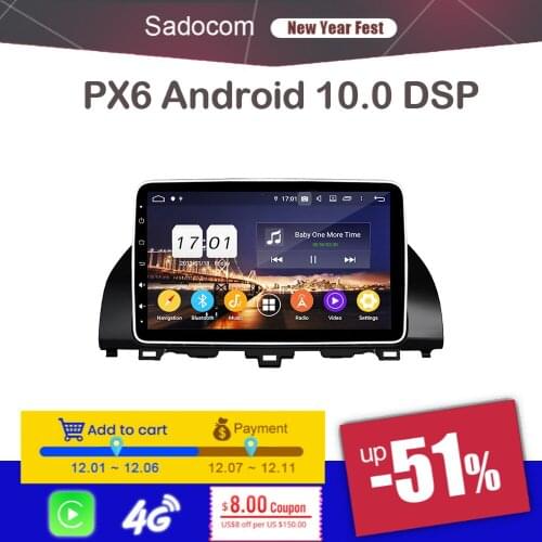 DSP PX6 10.1" Android 10.0 4GB +64G +8 core Car DVD Player GPS Glonass Map RDS autoradio car radio 5.0 For Honda ACCORD 10 2018