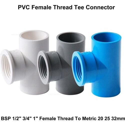 1pcs 1/2" 3/4" 1" Female Thread To 20 25 32mm PVC Tee Connector Garden Irrigation Reducing 3 ways T-type Tube Adapter Fittings