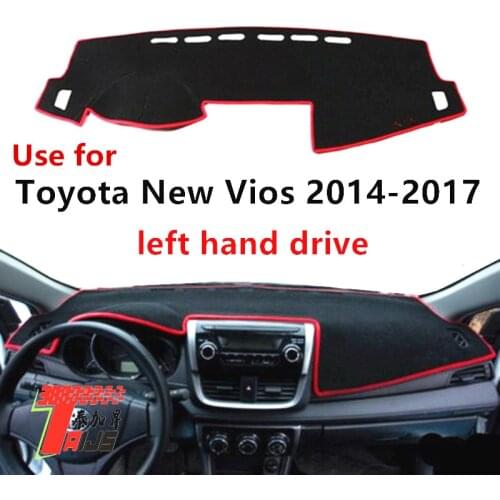 TAIJS Factory Left Hand Drive Anti dust Mat Car Dashboard Cover Used for TOYOTA VIOS 2014-2017