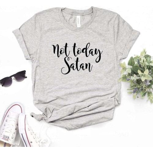 Not Today Satan Print Women Tshirts Cotton Casual Funny t Shirt For Lady Yong Girl Top Tee Hipster 6 Color NA-875