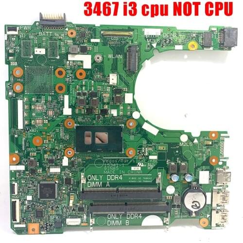 For DELL Inspiron 3567 Laptop Motherboard With SR2UW I3-6006U CN-0NP4RY 0NP4RY NP4RY DDR4 15341-1 91N85 MB 100% Tested Fast Ship