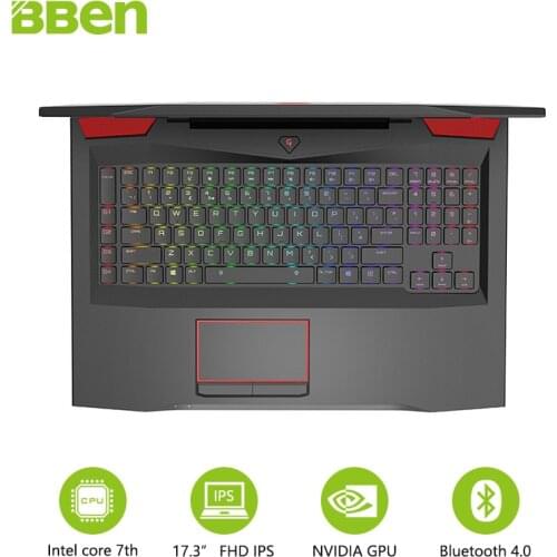Bben laptop 17.3inch FHD Intel QUAD Core i7-7700HQ CPU DDR4 RAM 16G , 256G SSD ,1TB HDD NVIDIA GEFORCE GTX1060 Windows 10