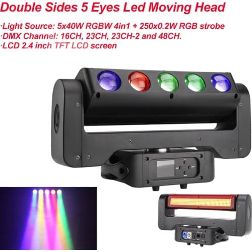 300W Double Sides 5 Eyes LED Moving Head Light 5x40W RGBW 4in1 250x0.2W RGB strobe DMX Strobe Effect XY axis 360 Rotation Light