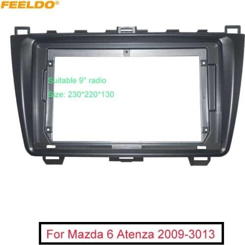 FEELDO Car Stereo Audio Fascia Frame Adapter For Mazda 6/Atenza 9" 2008-2012 2Din DVD Panel Bezel Frame Trim Kit