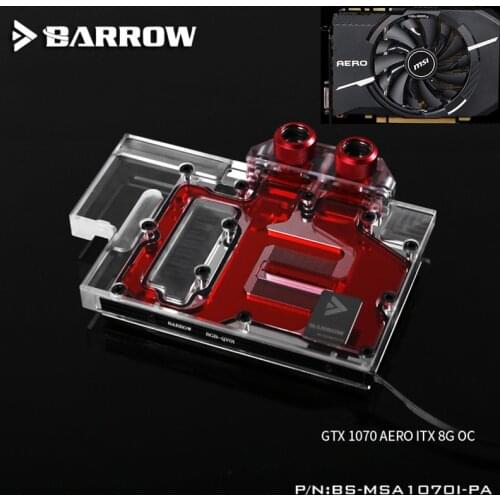 BARROW Full Cover Graphics Card Block use for MSI GTX1070 AERO ITX 8G OC Copper Radiator Cooler GPU Block RGB Light to AURA 4PIN