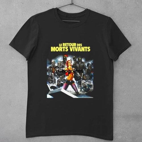 Le Retour des Morts Vivants T Shirt Classic Movie T Shirt 100% Cotton T Shirt Le Retour des Morts Vivants Shirt M15