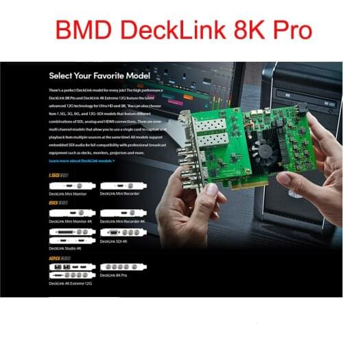 Blackmagic BMD DeckLink 8K Pro Quad link 12G-SDI capture and playback for SD HD Ultra HD 4K 4K DCI 8K DCI