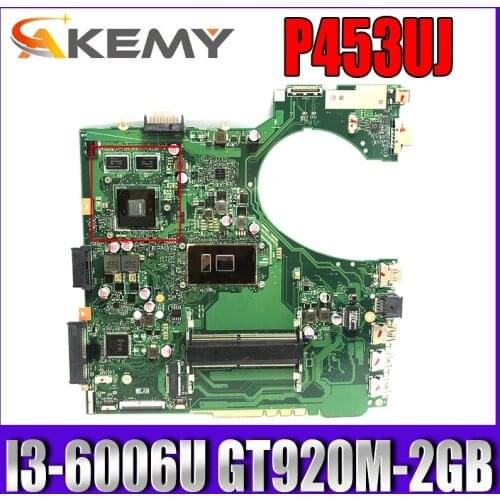 Akemy P453UJ Laptop motherboard for ASUS P453UJ P453U original mainboard I3-6006U GT920M-2GB