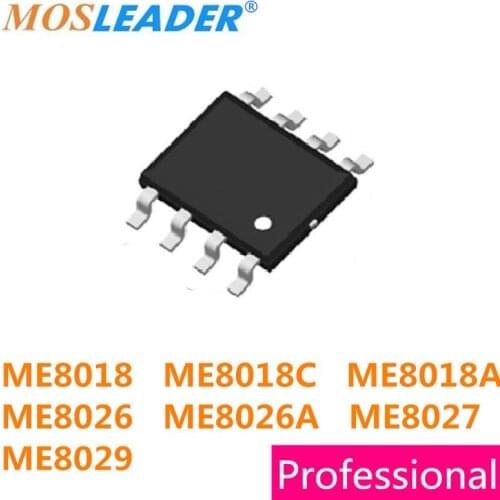 SOP8 100PCS ME8018 ME8018C ME8018A ME8026 ME8026A ME8027 ME8029 8018 8018C 8018A 8026 8026A 8027 8029