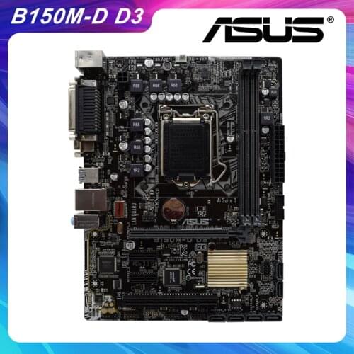 ASUS B150M-D D3 Socket LGA 1151 Intel B150 B150M Desktop PC Motherboard DDR3 1600MHz Memory 32GB USB3.0 SATA PCI-E 3.0 Micro ATX