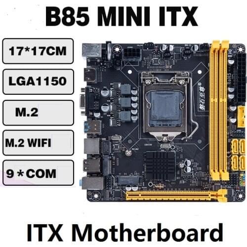 B85 ITX Computer Motherboard 17X17cm Processor Interface 1150-Pin Compatible DDR3 Memory