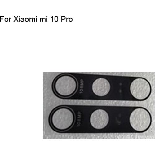 2PCS For Xiaomi mi 10 Pro High quality Replacement Back Rear Camera Lens Glass For Xiaomi mi 10Pro test good Parts