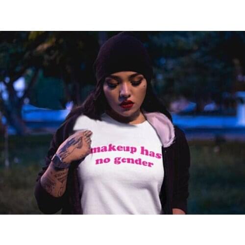Makeup Has No Gender T-Shirt Equality Shirt Gay Shirt Women Funny tshirt Cool Casual t shirt tops tees