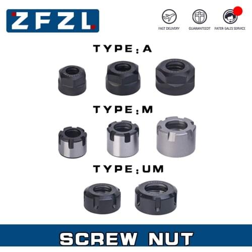 1pcs spring collet nut ER8 ER11 ER16 ER20 ER25 ER32 ER40-A type M type UM type chuck nut for CNC machining center