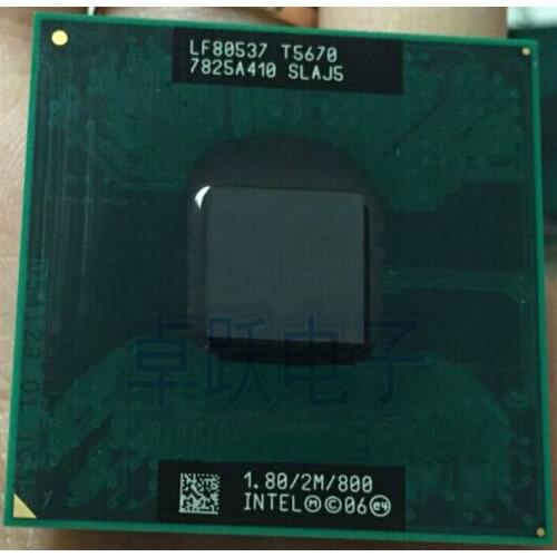 Intel Core 2 Duo T5670 laptop CPU 2M 1.80GHz 800 MHz SLAJ5 scrattered pieces Free shipping