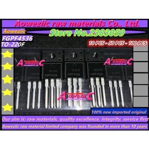 Aoweziic 100% new imported original FGPF4536YDTU FGPF4536 4536 TO-220F LCD TV plasma transistor