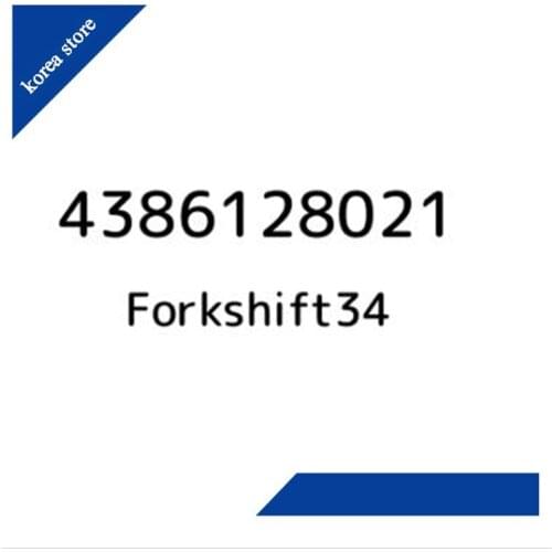 4386128021 Fork shift 34 FOR KIA