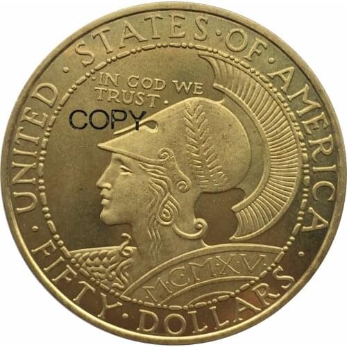 United States Copy Coins Gold Brass 1915 S $50 Pan-Pac Round Regular Strike