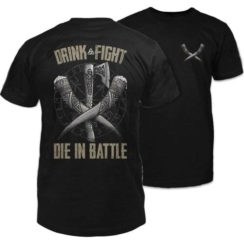 Vikings Warriors Life: Drink, Fight, Die In Battle. Unique Nordic Style T-Shirt. Cotton O-Neck Short Sleeve Mens T Shirt New