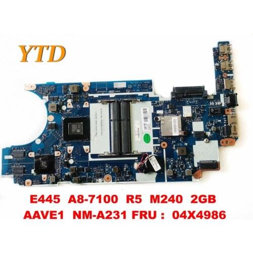 Original for Lenovo E445 Laptop motherboard E445 A8-7100 R5 M240 2GB AAVE1 NM-A231 FRU 04X4986 tested good free shipp