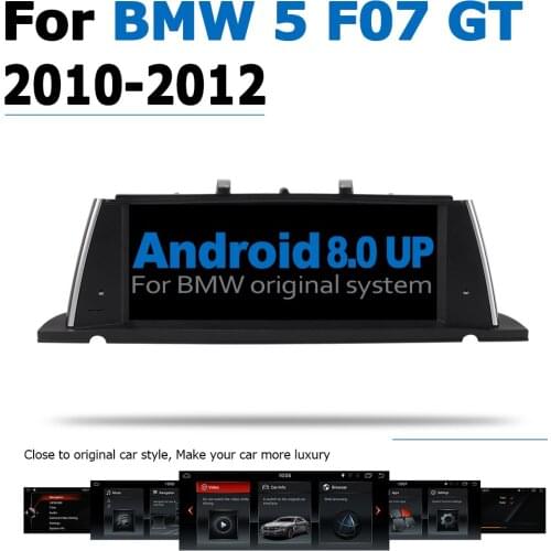 Android8.0 up Car GPS DVD Multimedia Player For BMW 5 F07 GT 2010~2012 CIC Original Style Touch Screen Google System