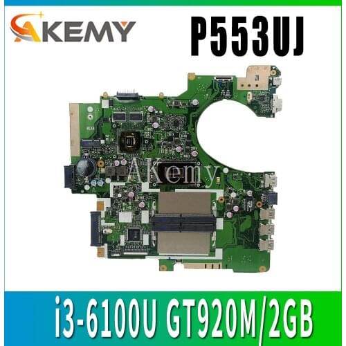 NEW! for ASUS P553UJ P553UF PRO553U PRO553UJ P553U Original Mainboard Laptop Motherboard 100% test ok W/ i3-6100U GT920M/2GB