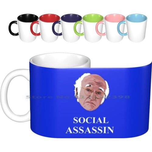 Social Assassin Ceramic Mugs Coffee Cups Milk Tea Mug Social Assassin Larry David Curb Your Enthusiasm Tv Comedy Funny Pop Art