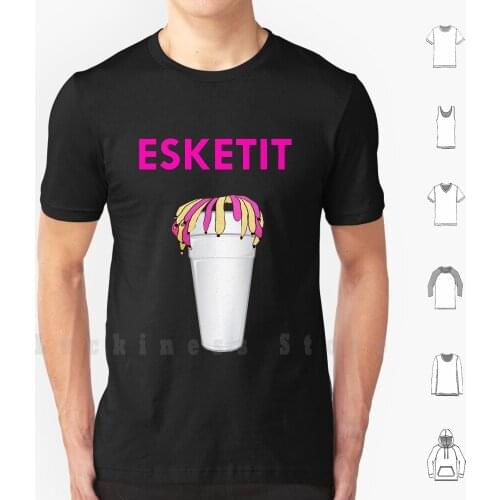 Esketit Shirt T Shirt DIY Cotton Big Size 6xl Esketit Lean Cup Party Rap Hip Hop D Rose Broke My Wrist Ronny J Jetski Gang Gang