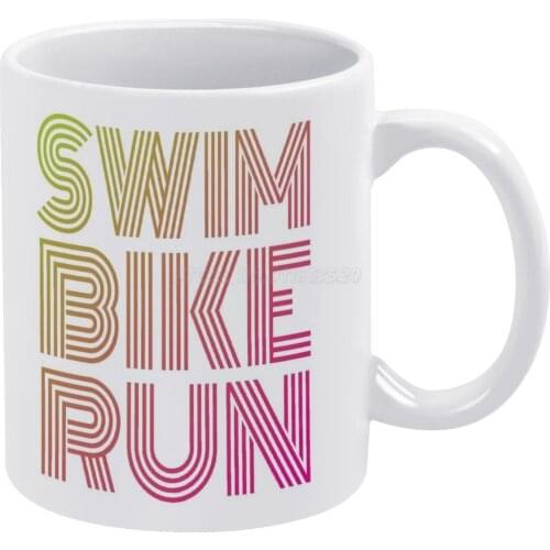 Swim Bike Run , Triathlon Design White Mug Coffee Mugs Girl Gift Tea Milk Cup Mugs Triathlon Sport Athlete Swim Run Jogging Ex