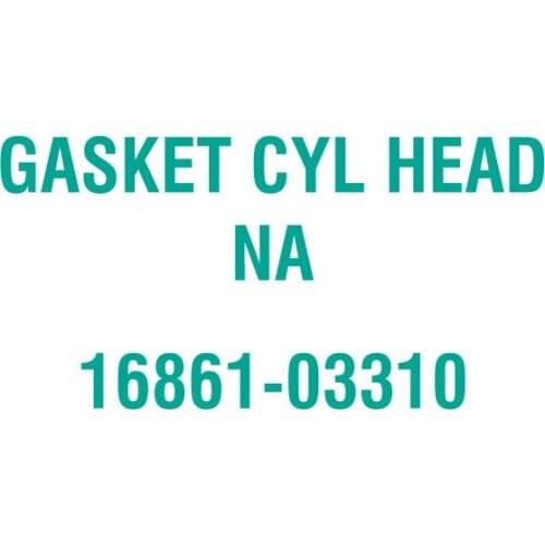For Kubota 16861-03310 GASKET CYL HEAD NA