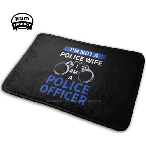 Police Officer Women Not Police Wife - Female Police Officer Soft House Family Anti-Slip Mat Rug Carpet Policewomen Police