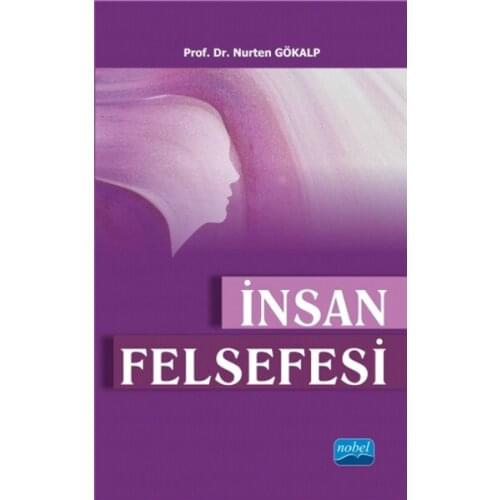 Human Philosophy Nurten Gökalp Nobel Academic Publishing (TURKISH)