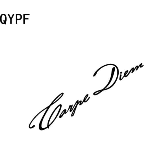 QYPF 14.4cm*8.5cm Fashion Carpe Diem English Proverb Windshield Vinyl Car Sticker Decal Black Silver C15-1198