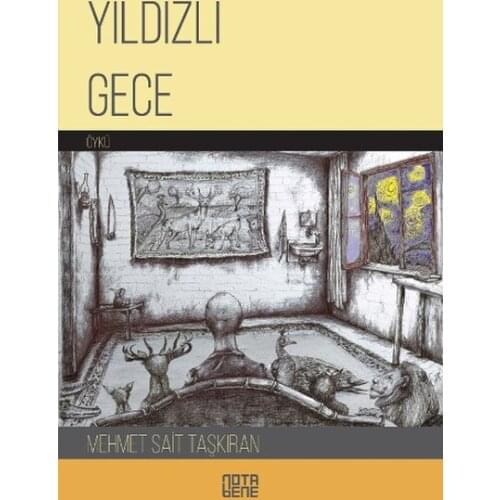 Starry Night Mehmet Sait Taşkıran Nota Bene Publications (TURKISH)