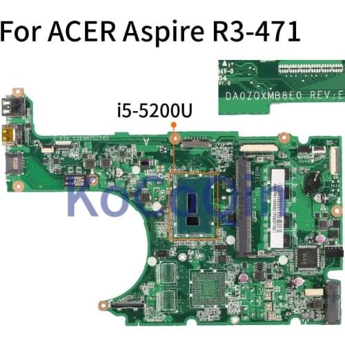 For ACER Aspire R3-471T R3-471G I5-5200U 4GB Laptop Motherboard DA0ZQXMB8E0 SR23Y Notebook Mainboard DDR3
