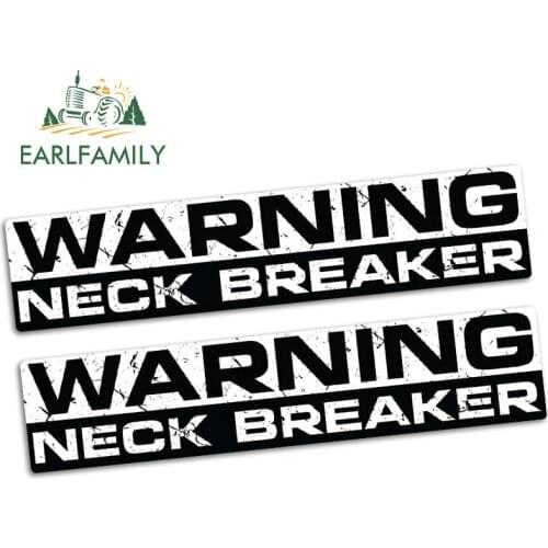 EARLFAMILY 15cm x 3.2cm NECK BREAK Car Race Bumper Warning Sticker Vinyl JDM Speed Truck Window Fast Decal Car Stickers 2pcs