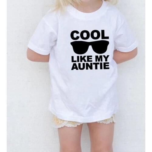 New Kids Girl Boy Clothing Children Toddler T-shirt Funny Cool Like My Auntie Tops Kids Baby T-shirt Birthday Shirt Clothes
