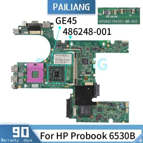 PAILIANG Laptop motherboard For HP Probook 6530B Mainboard 486248-001 6050A2219901-MB-A03 GE45 DDR2 tesed
