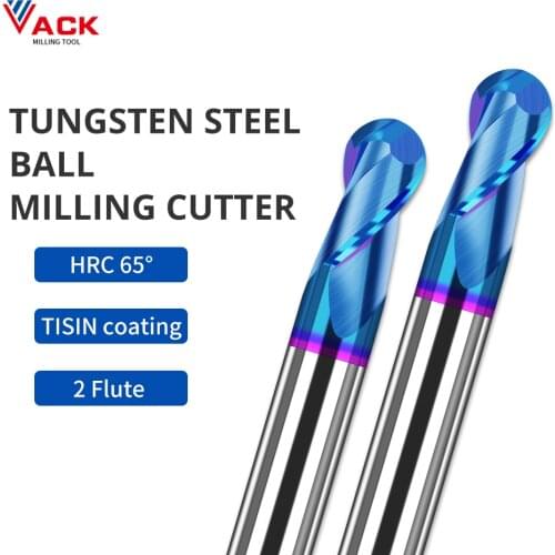 VACK HRC65 Carbide Ball Nose Ends Mill Tungsten Steel Milling Cutter Router Bit Milling Endmills Cutting CNC Tools Flutes 4 6 8