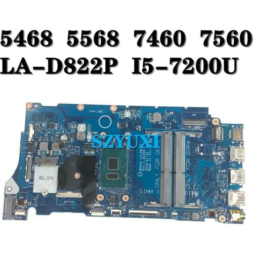 I5-7200U For Vostro 5468 5568 7460 7560 Laptop motherboard BKD40 LA-D822P CN-0K6PMH K6PMH mainboard 100%tested