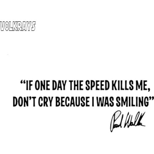 Volkrays Creative Car Sticker Cool Paul Walkers Quotes Speed Kills Me Accessories Reflective Vinyl Decal Black/Silver,3cm*12cm