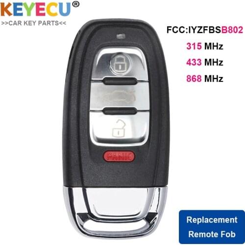 Keyecu Smart Remote Key Fob 3+1 Buttons 315MHz / 433MHZ / 868MHZ for Audi A3 A4 A5 A6 A8 Quattro Q5 Q7 A6 A8 FCC ID: IYZFBSB802