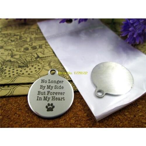 20pcs--20mm stainless steel circle round "no longer by my side but forever in my heart"one side DIY Charms Pendants