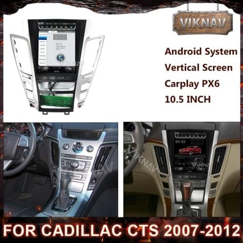 Car Radio For Cadillac CTS 2007-2012 PX6 Android 4G+64GB Vertical screen Player GPS Navigation Multimedia CARPLAY Tape Recorder